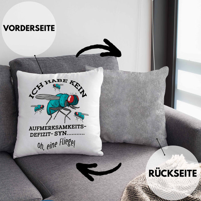 Lustige Kissen mit Füllung 40x40 "Ich Habe Kein Aufmerksamkeitsdefizit... Oh Eine Fliege" Geschenk für humorvolle Menschen (Grau) Grau Trendation