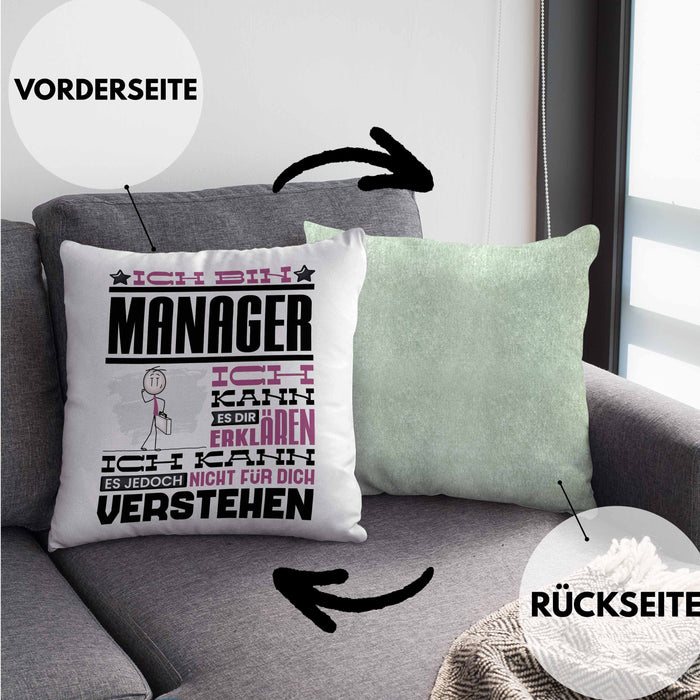 Manager Geschenk Kissen mit Füllung 40x40 Geschenkidee für Manager Geburtstag Lustiger Spruch Ich Bin Manager Ich Kann Es Dir Erklären Aber Nicht Für Dich Verstehen (Grau) Grün Trendation