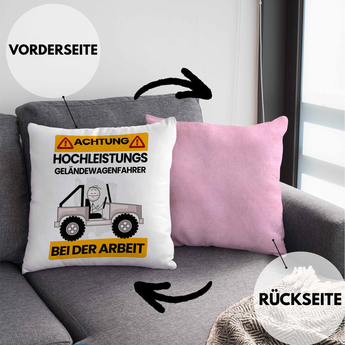 Geländewagenfahrer Kissen mit Füllung 40x40 Geschenk Lustiger Spruch Geschenkidee für Geländewagenfahrer Achtung Hochleistungs Geländewagenfahrer Bei Der Arbeit (Grau) Rosa Trendation