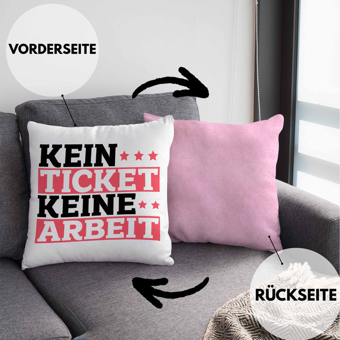Lustiges Geschenk für IT Support Mitarbeiter Kissen mit Füllung 40x40 "Kein Ticket Keine Arbeit" (Grau) Rosa Trendation