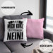 Spruch Kissen mit Füllung 40x40 Geschenk Lass Mich Kurz Nachdenken Nein (Grau) Rosa Trendation