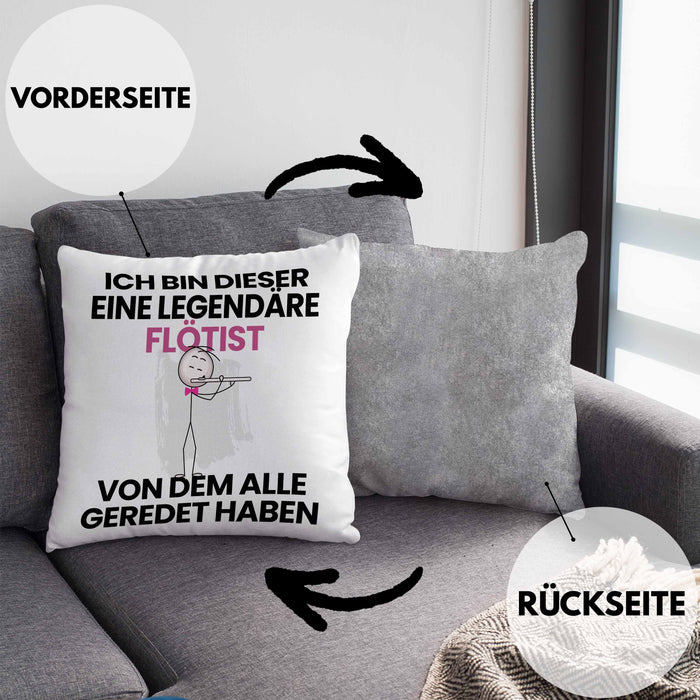 Flötist Geschenk Kissen mit Füllung 40x40 Lustige Geschenkidee Geburtstag für Flötist Ich Bin Dieser Legendäre Flötist Von Dem Alle Geredet Haben (Grau) Grau Trendation