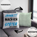 Jahaa Mache Ich Später Vielleicht Kissen mit Füllung 40x40 Geschenk Lustiger Spruch (Grau) Grün Trendation