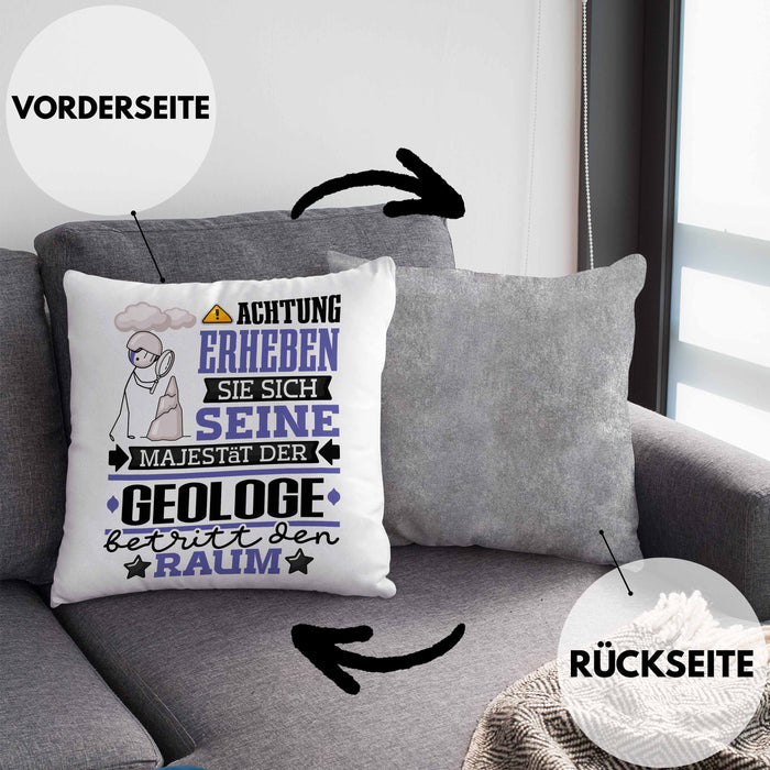 Geologe Geschenk Kissen mit Füllung 40x40 Lustiger Spruch Erheben Sie Sich Der Geologe Betritt den Raum (Grau) Grau Trendation
