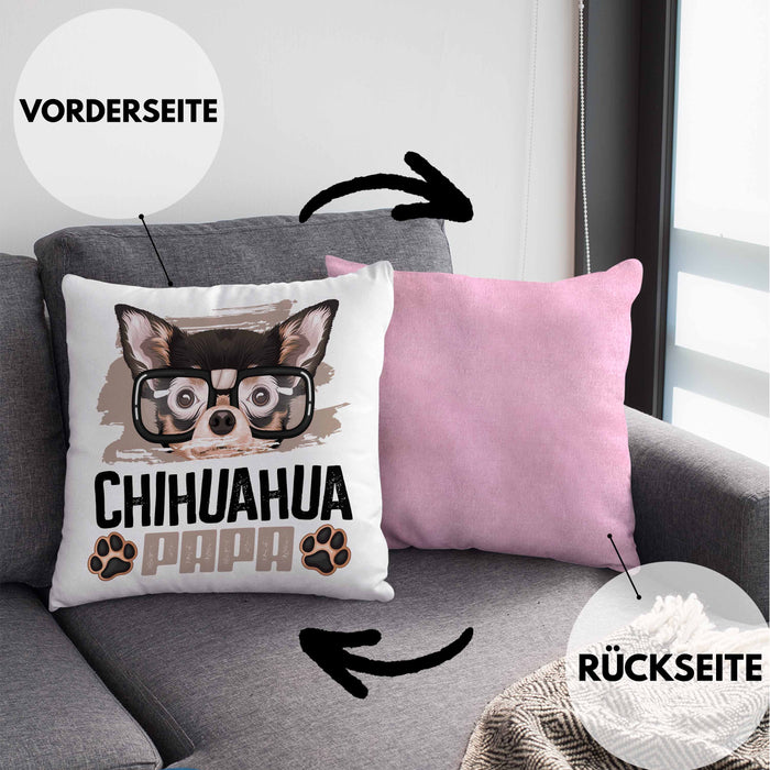 Chihuahua Papa Besitzer Kissen mit Füllung 40x40 Geschenk Lustiger Spruch Geschenkidee Chihuahua Liebhaber (Grau) Rosa Trendation