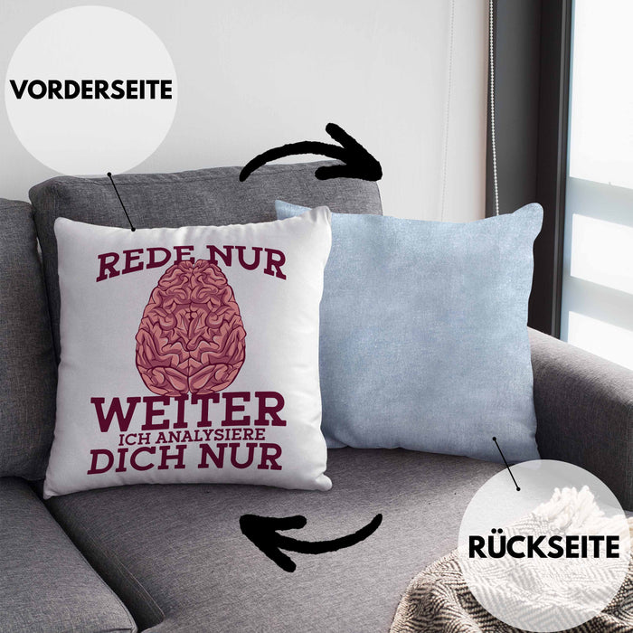 Lustige Psychologen-Kissen mit Füllung 40x40 "Rede nur weiter, ich analysiere dich nur" Geschenk für Psychologen (Grau) Blau Trendation