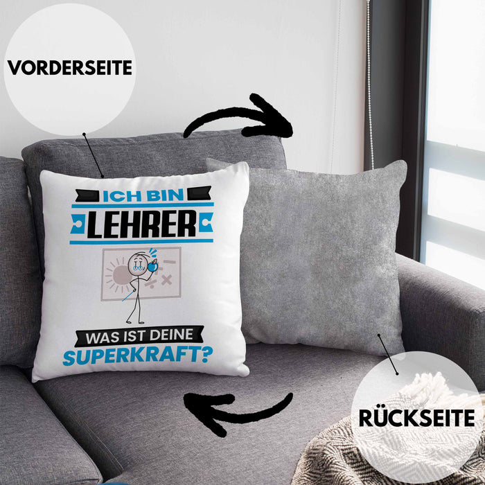 Lehrer Kissen mit Füllung 40x40 Geschenk für Lehrer Geburtstag Lustiger Spruch Was Ist Deine Superkraft (Grau) Grau Trendation
