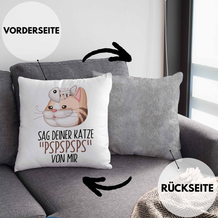 Sag Deiner Katze Pspspsps Von Mir Kissen mit Füllung 40x40 Geschenkidee für Katzen-Besitzerin Katzenmama (Grau) Grau Trendation