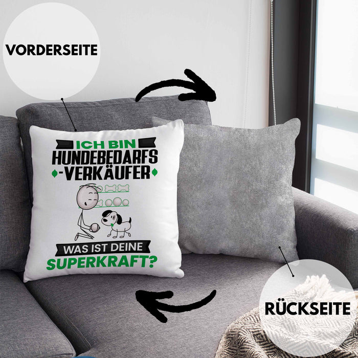 Hundebedarfsverkäufer Kissen mit Füllung 40x40 Geschenk für Hundebedarfsverkäufer Geburtstag Lustiger Spruch Was Ist Deine Superkraft (Grau) Grau Trendation