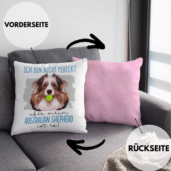 Australian Shepherd Besitzer Kissen mit Füllung 40x40 Geschenk Lustiger Spruch Geschenkidee Besitzerin Ich Bin Nicht toll Aber Mein Australian Shepherd Ist Es (Grau) Rosa Trendation