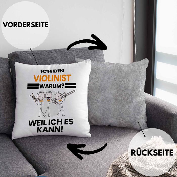 Violinist Geschenk Kissen mit Füllung 40x40 Lustiger Spruch Ich Bin Violinist Warum Weil Ich Es Kann Geschenkidee Bester Violinist Geburtstag (Grau) Grau Trendation