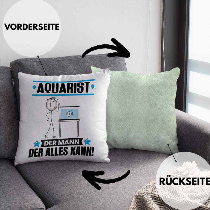 Aquarist Kissen mit Füllung 40x40 Geschenk für Aquarist Der Mann Der Alles Kann Geschenkidee zum Geburtstag (Grau) Grün Trendation