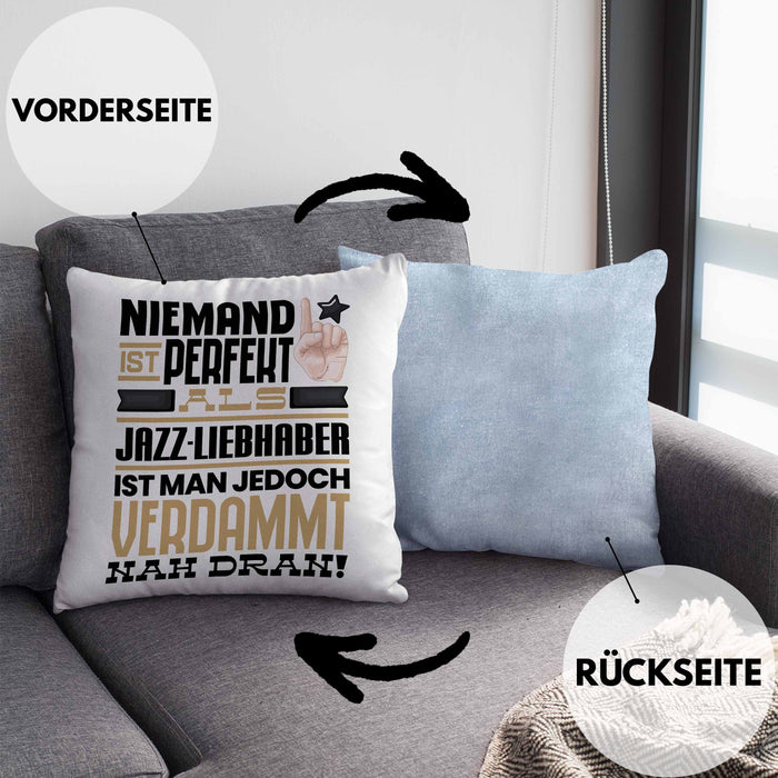 Jazz-Liebhaber Geschenk Kissen mit Füllung 40x40 Lustige Geschenkidee für Jazz-Liebhaber Geburtstag Niemand Ist Perfekt Aber Als Jazz-Liebhaber Ist Man Nah Dran (Grau) Blau Trendation