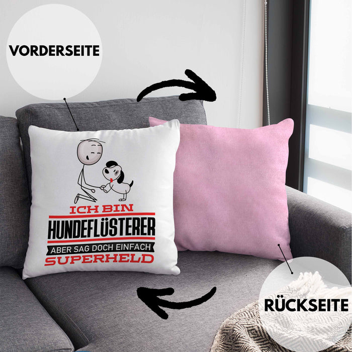 Hundeflüsterer Geschenk Kissen mit Füllung 40x40 Ich Bin Hundeflüsterer Aber Sag Doch Einfach Superheld Lustige Geschenkdiee für Hundeflüsterer (Grau) Rosa Trendation