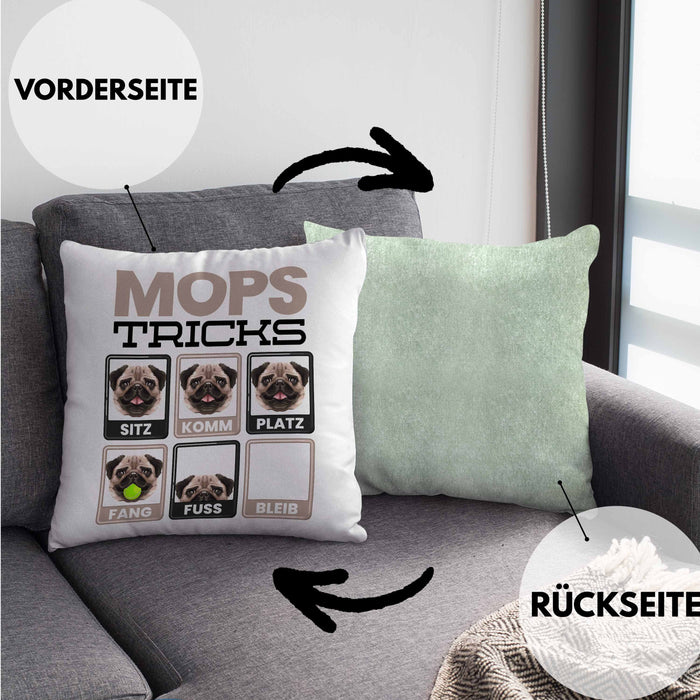 Mops Besitzer Kissen mit Füllung 40x40 Geschenk Lustiger Spruch Geschenkidee Mops Tricks Bleib (Grau) Grün Trendation