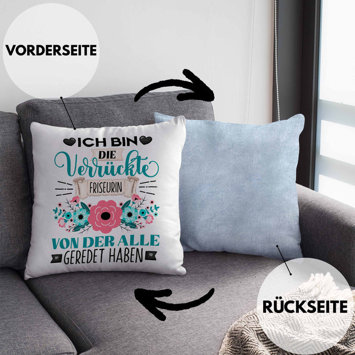 Friseurin Kissen mit Füllung 40x40 Geschenk Lustiger Spruch Geschenkidee Ich Bin Die Verrückte Friseurin Von Der Alle Geredet Haben (Grau) Blau Trendation