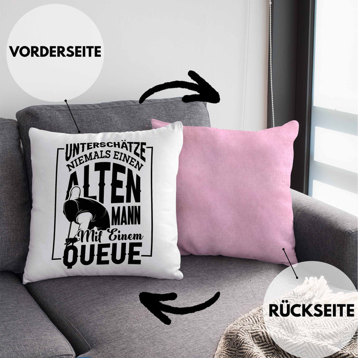 Billard Pool Kissen mit Füllung 40x40 Geschenk Unterschätze Niemals Einen Alten Mann Mit Einem Queue (Grau) Rosa Trendation