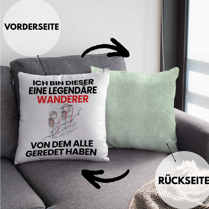 Wandern Geschenk Kissen mit Füllung 40x40 Lustige Geschenkidee Geburtstag für Wandern Ich Bin Dieser Legendäre Wandern Von Dem Alle Geredet Haben (Grau) Grün Trendation