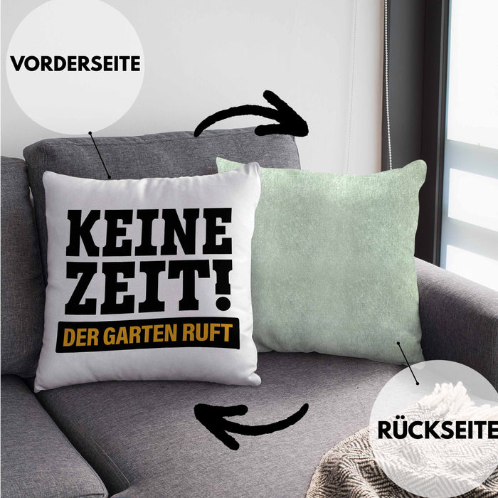 Keine Zeit Kissen mit Füllung 40x40 mit Spruch Garten Hobbygärtner Geschenk Lustig Gärtnerin Geschenkidee Gärtner (Grau) Grün Trendation