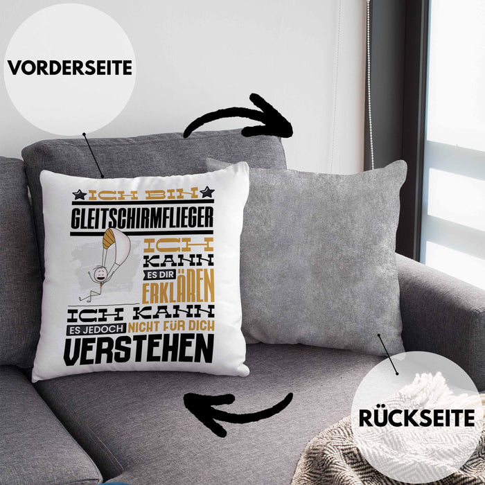 Gleitschirmflieger Geschenk Kissen mit Füllung 40x40 Lustige Geschenkdiee für einen Gleitschirmflieger Geburtstag Ich Bin Gleitschirmflieger Ich Kann Es Dir Erklären Aber Nicht Für Dich Verstehen (Grau) Grau Trendation