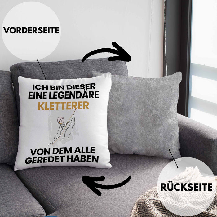 Kletterer Geschenk Kissen mit Füllung 40x40 Lustige Geschenkidee Geburtstag für Kletterer Ich Bin Dieser Legendäre Kletterer Von Dem Alle Geredet Haben (Grau) Grau Trendation