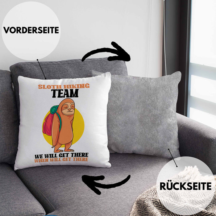 Sloth Hiking Team Kissen mit Füllung 40x40 Geschenk Lustiger Spruch Wander Berge We Will Get There When We Get There Geschenkidee Geburtstag (Grau) Grau Trendation