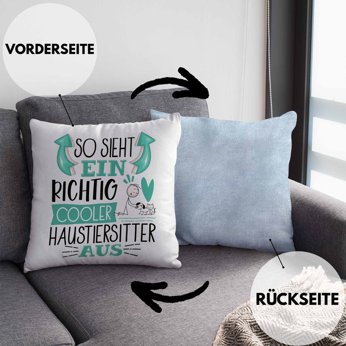 Haustiersitter Kissen mit Füllung 40x40 So Sieht Ein Richtig Cooler Haustiersitter Aus Geschenk Lustiger Spruch Geschenkidee (Grau) Blau Trendation
