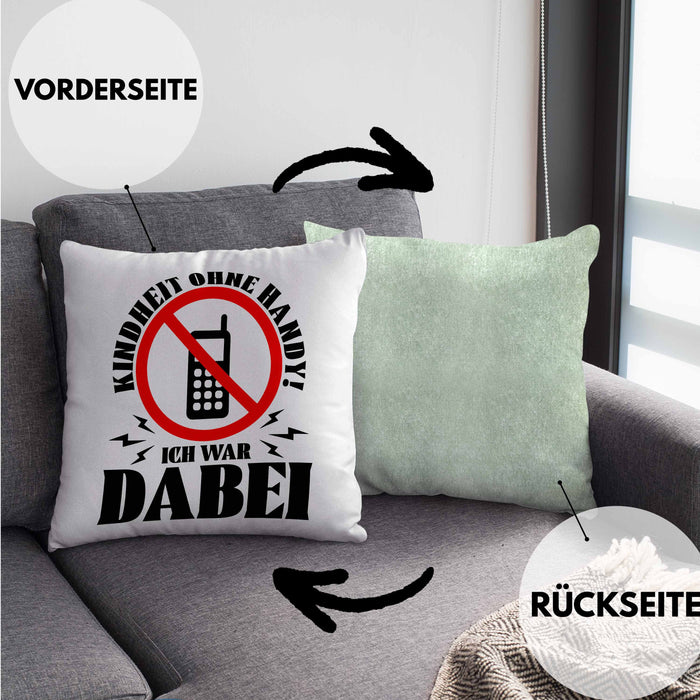 Lustige Kissen mit Füllung 40x40 Geschenk für Nostalgiker Kindheit ohne Handy Ich War dabei (Grau) Grün Trendation