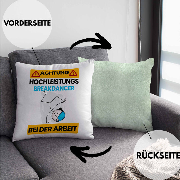 Breakdancer Kissen mit Füllung 40x40 Geschenk Lustiger Spruch Geschenkidee für Breakdancer Achtung Hochleistungs Breakdancer Bei Der Arbeit (Grau) Grün Trendation