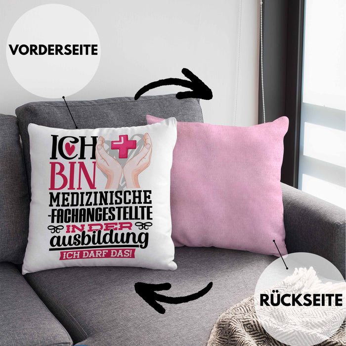 Medizinische Fachangestellte Ausbildung Start Geschenk Kissen mit Füllung 40x40 Ich Bin Medizinische Fachangestellte In Der Ausbildung Ich Darf Das Geschenkidee (Grau) Rosa Trendation