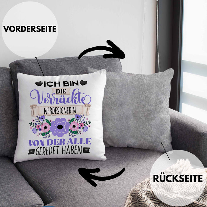 Webdesignerin Kissen mit Füllung 40x40 Geschenk Lustiger Spruch Geschenkidee Ich Bin Die Verrückte Webdesignerin Von Der Alle Geredet Haben (Grau) Grau Trendation