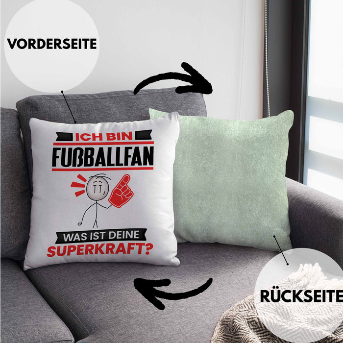 Fußballfan Kissen mit Füllung 40x40 Geschenk für Fußballfan Geburtstag Lustiger Spruch Was Ist Deine Superkraft (Grau) Grün Trendation
