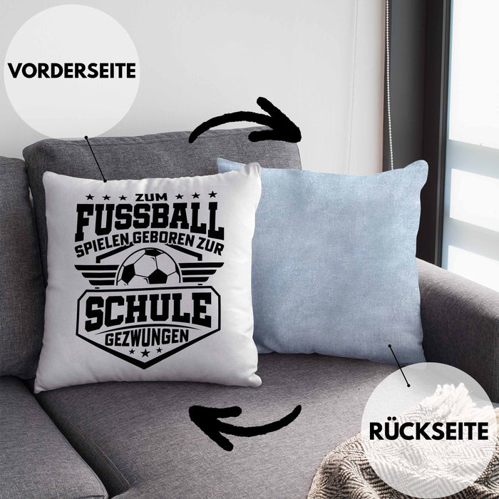 Fussballer Kissen mit Füllung 40x40 Geschenk Fussballspieler Geschenkidee Zum Fussball Spielen Geboren Zur Schule Gezwungen (Grau) Blau Trendation