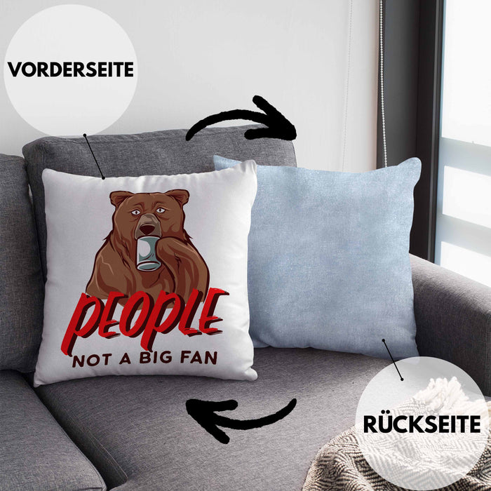 Lustige Bär-Kissen mit Füllung 40x40 Spruch "People - Not A Big Fan" (Grau) Blau Trendation