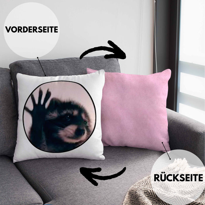 Waschbär Meme Kissen mit Füllung 40x40 Geschenk Lustiger Waschbär (Grau) Rosa Trendation