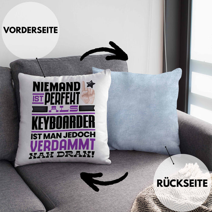 Keyboarder Geschenk Kissen mit Füllung 40x40 Lustige Geschenkidee für Keyboarder Geburtstag Niemand Ist Perfekt Aber Als Keyboarder Ist Man Nah Dran (Grau) Blau Trendation