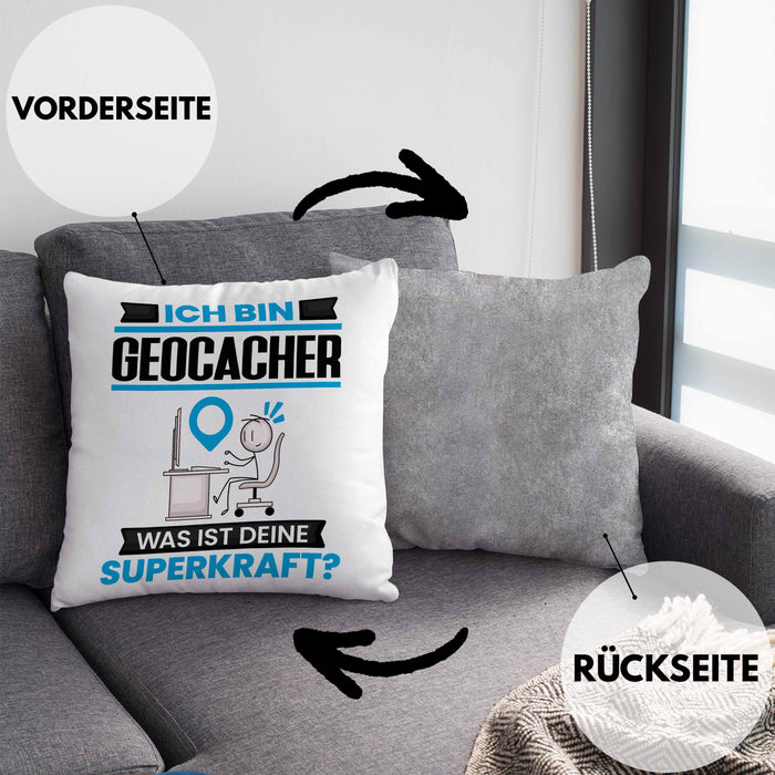 Geocacher Kissen mit Füllung 40x40 Geschenk für Geocacher Geburtstag Lustiger Spruch Was Ist Deine Superkraft (Grau) Grau Trendation