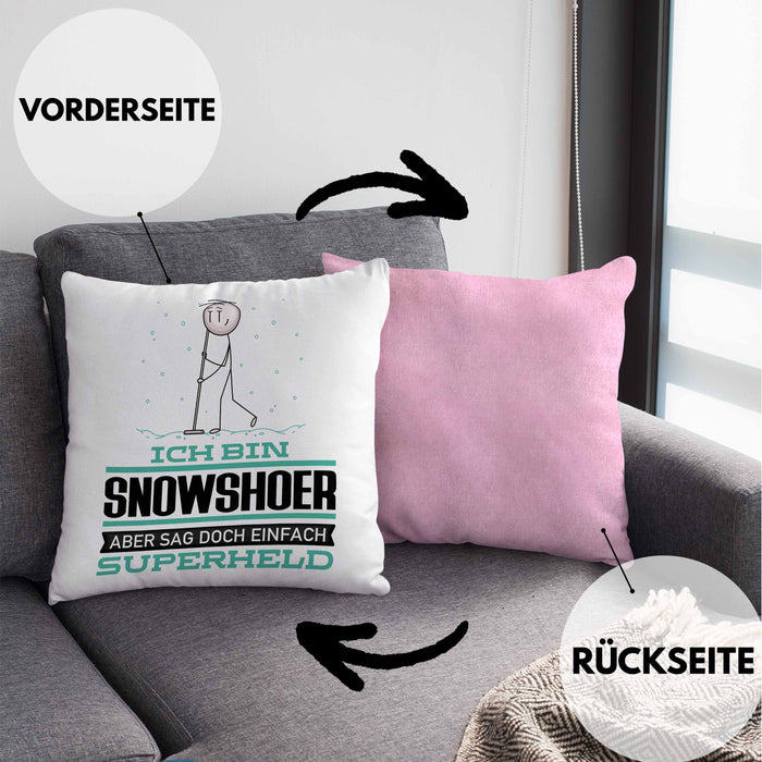 Snowshoer Geschenk Kissen mit Füllung 40x40 Ich Bin Snowshoer Aber Sag Doch Einfach Superheld Lustige Geschenkdiee für Snowshoer (Grau) Rosa Trendation