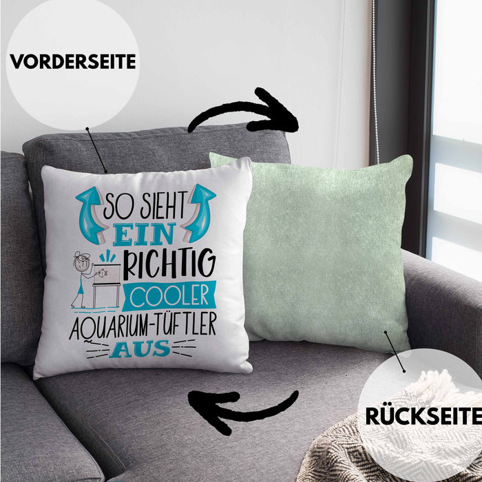 Aquarium-Tüftler Kissen mit Füllung 40x40 So Sieht Ein Richtig Cooler Aquarium-Tüftler Aus Geschenk Lustiger Spruch Geschenkidee (Grau) Grün Trendation