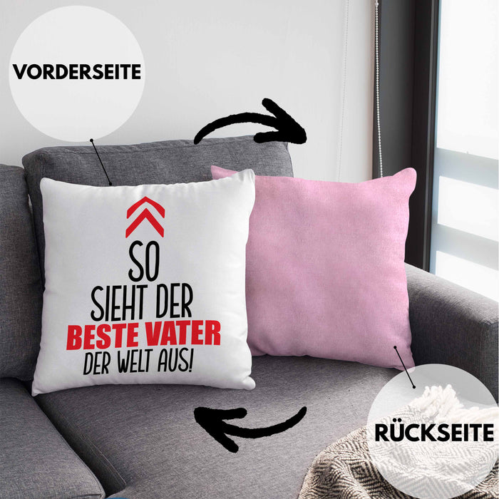Vater Kissen mit Füllung 40x40 Geschenk Lustiger Spruch So Sieht Der Beste Papa Der Welt Aus Geschenkidee Geburtstag Vatertag (Grau) Rosa Trendation