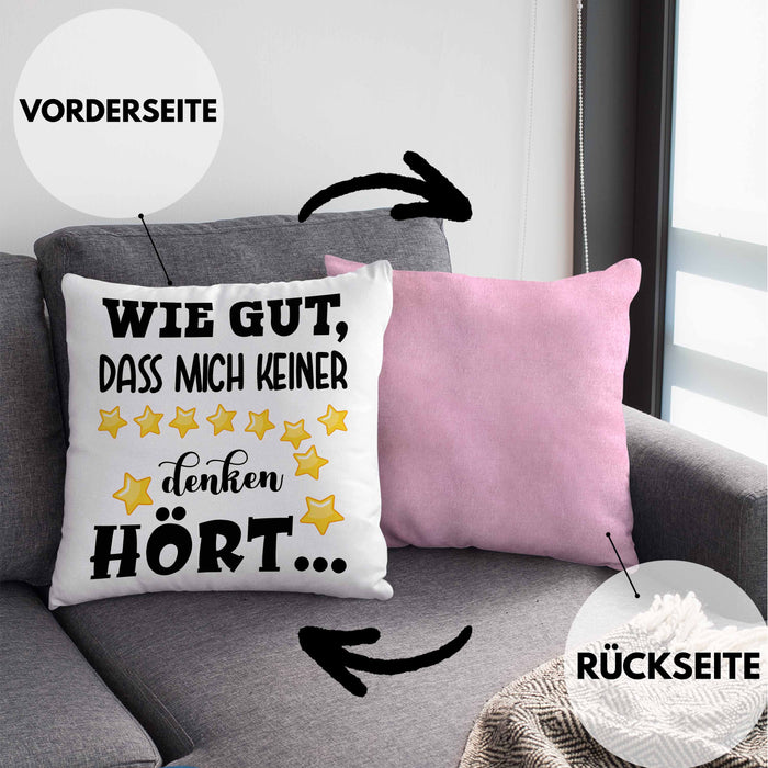 Wie Gut Dass Mich Keiner Denken Hört Lustige Kissen mit Füllung 40x40 Spruch Geschenk Kollegin Kollege BüroKissen mit Füllung 40x40 Geschenkidee (Grau) Rosa Trendation