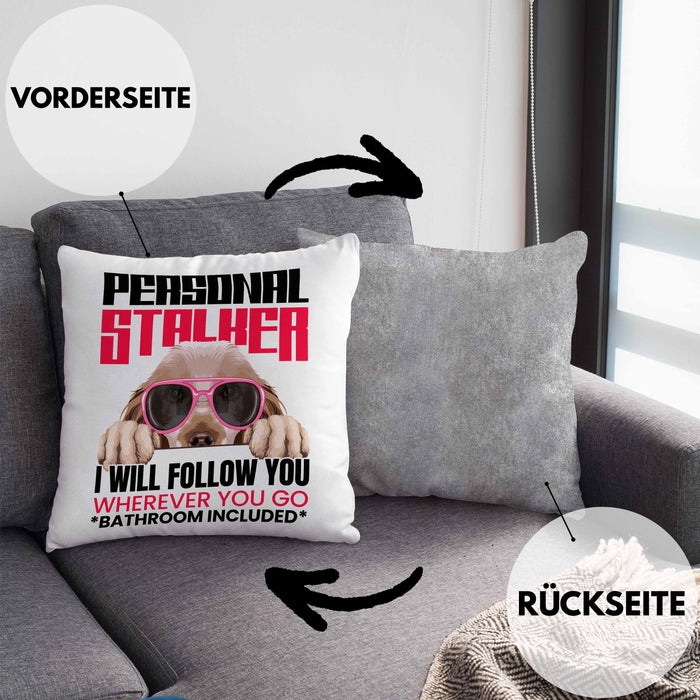 Cocker Spaniel Besitzerin Kissen mit Füllung 40x40 Geschenk Lustiger Spruch Geschenkidee Personal Stalker (Grau) Grau Trendation