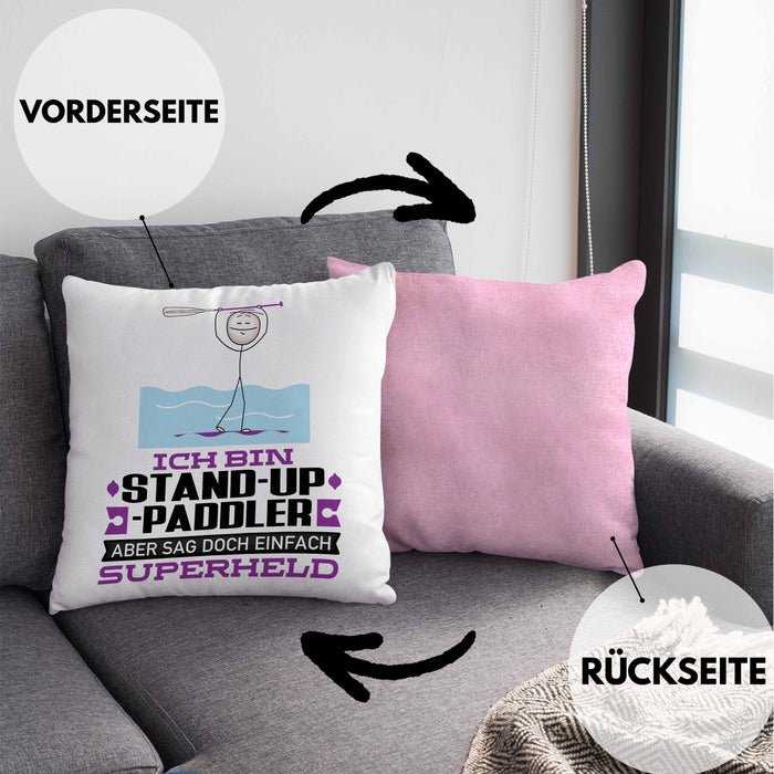 Stand-Up-Paddler Geschenk Kissen mit Füllung 40x40 Ich Bin Stand-Up-Paddler Aber Sag Doch Einfach Superheld Lustige Geschenkdiee für Stand-Up-Paddler (Grau) Rosa Trendation