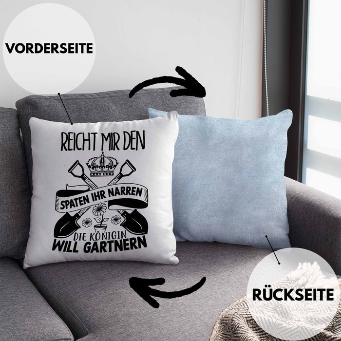 Gärtnerin Geschenk Kissen mit Füllung 40x40 Reicht Mir Den Spaten Ihr Narren Die Königin Will Gärtnern Geschenkidee Garten-Pflege Frauen (Grau) Blau Trendation