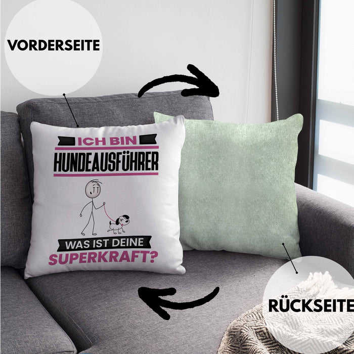 Hundeausführer Kissen mit Füllung 40x40 Geschenk für Hundeausführer Geburtstag Lustiger Spruch Was Ist Deine Superkraft (Grau) Grün Trendation
