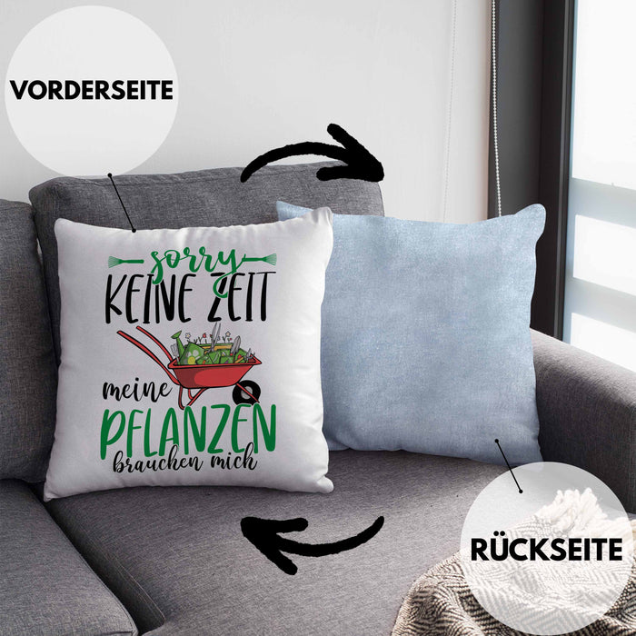 Gärtner Geschenk Kissen mit Füllung 40x40 Sorry Keine Zeit Meine Pflanzen Brauchen Mich Geschenkidee Garten-Pflege (Grau) Blau Trendation
