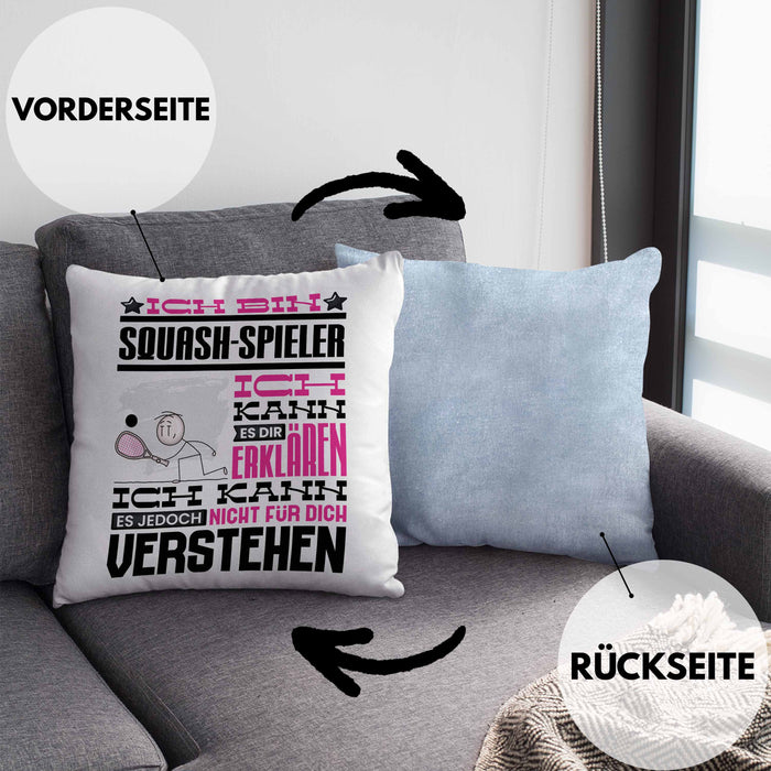 Squash-Spieler Geschenk Kaffee-Kissen mit Füllung 40x40 Geschenkidee für Squash-Spieler Ich Bin Squash-Spieler Ich Kann Es Dir Erklären Jedoch Nicht Für Dich Verstehen Spruch Lustig (Grau) Blau Trendation