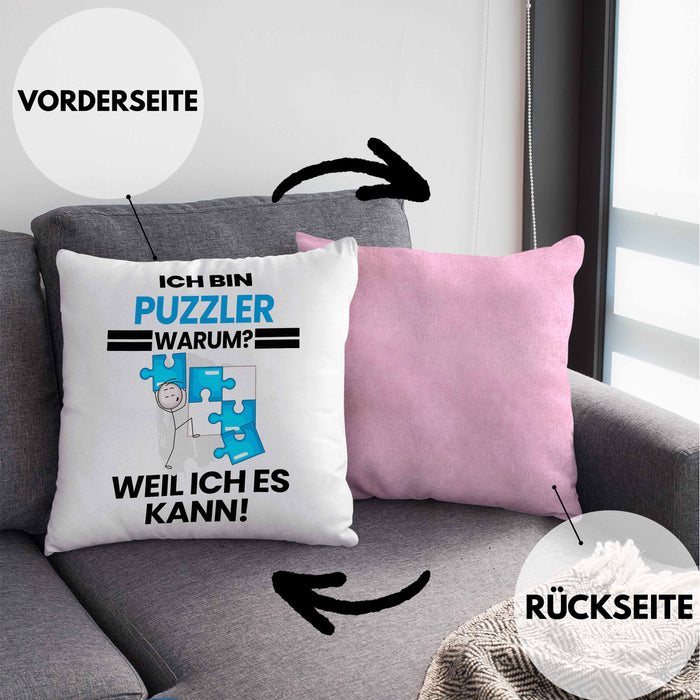 Puzzler Geschenk Kissen mit Füllung 40x40 Lustiger Spruch Ich Bin Puzzler Warum Weil Ich Es Kann Geschenkidee Bester Puzzler Geburtstag (Grau) Rosa Trendation