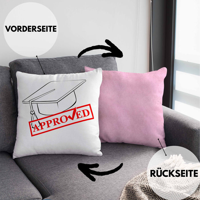 Lustige Kissen mit Füllung 40x40 für Doktor, Master und Bachelor - Das tolle Geschenk für Absolventen Approved (Grau) Rosa Trendation
