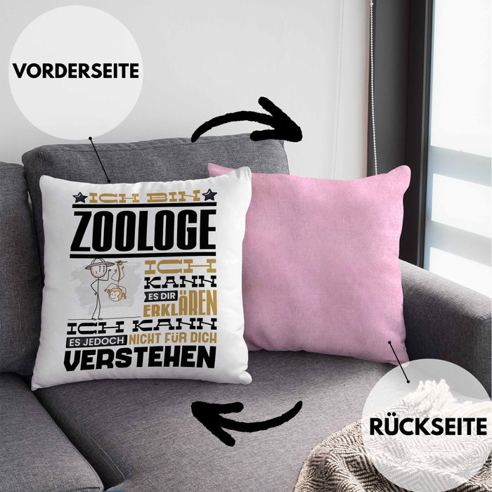 Zoologe Geschenk Kissen mit Füllung 40x40 Geschenkidee für Zoologe Geburtstag Lustiger Spruch Ich Bin Zoologe Ich Kann Es Dir Erklären Aber Nicht Für Dich Verstehen (Grau) Rosa Trendation
